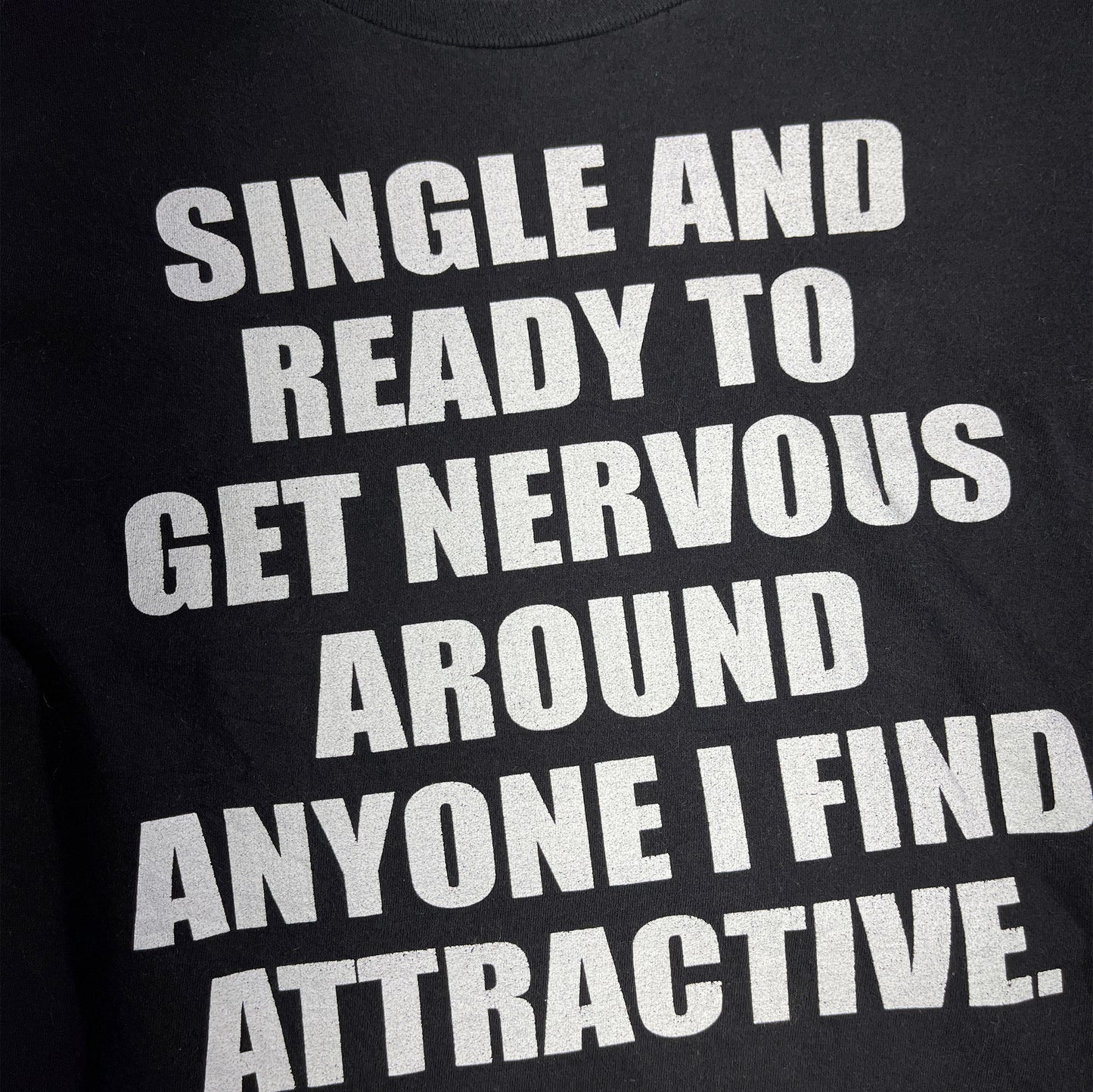 Vintage Funny T-Shirt Single And Ready To Get Nervous Slogan