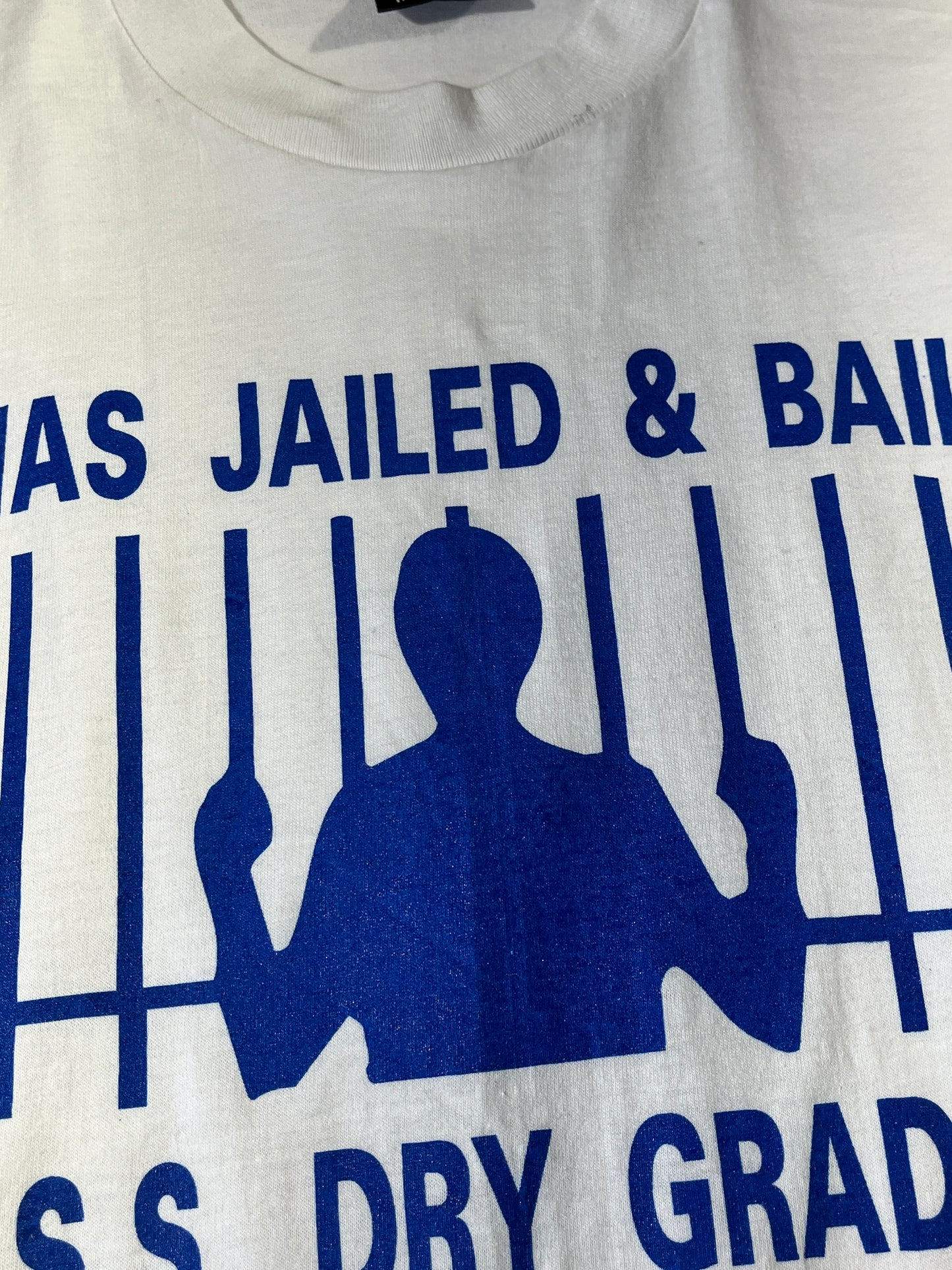 Vintage Jailed & Bailed T-Shirt 1996 DRY Grad