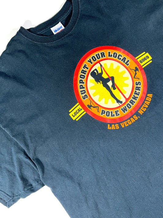 Vintage Pole Worker T-Shirt Support Them Las Vegas
