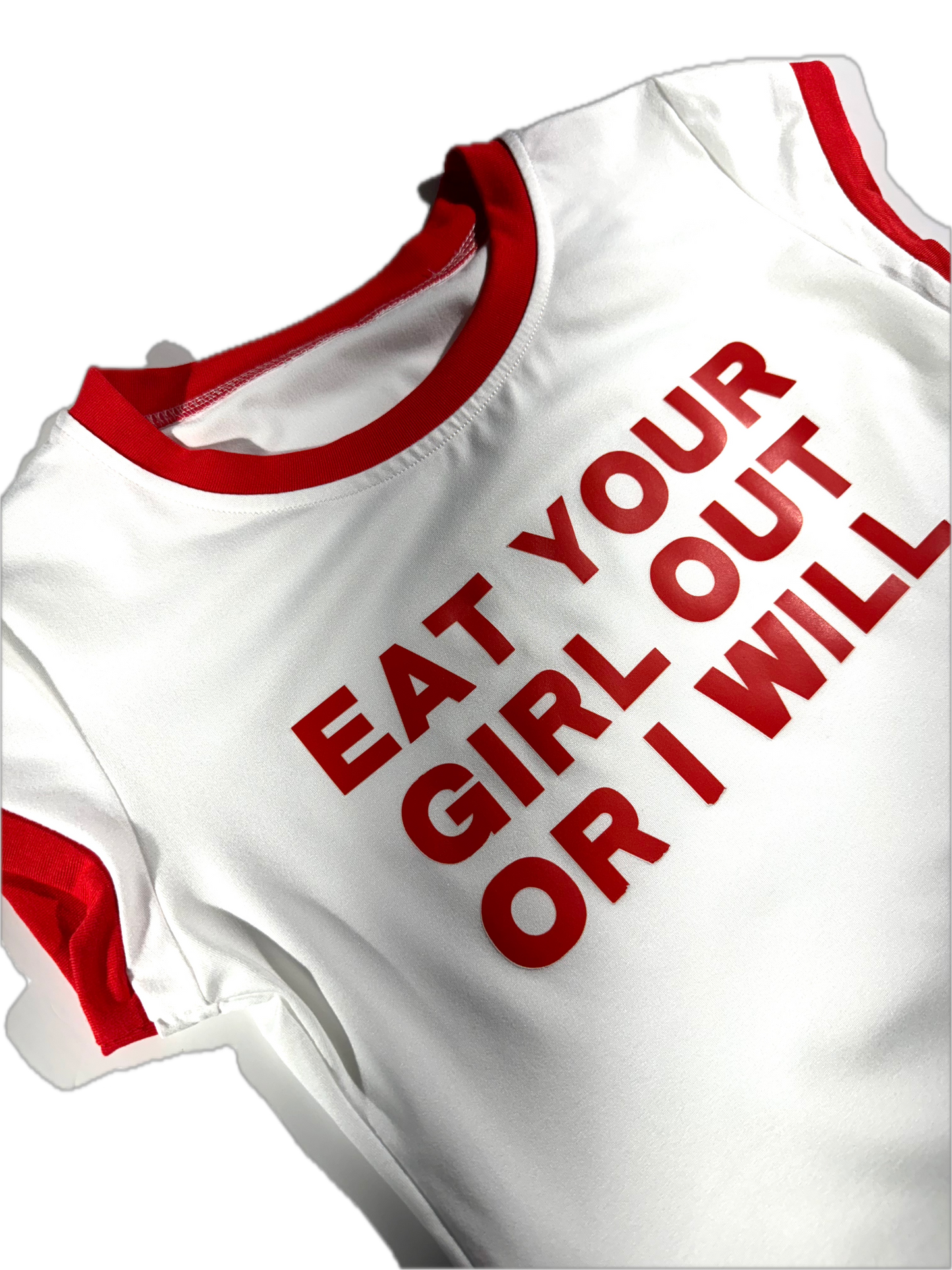 Eat Your Girl Out Or I Will Baby Tee