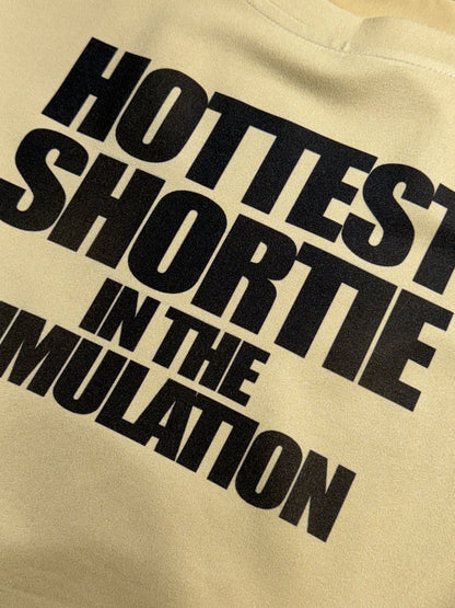 Hottest Shortie In The Simulation Baby Tee