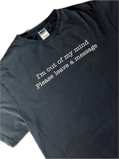 Vintage I'm Out Of My Mind T-Shirt Slogan USA Made