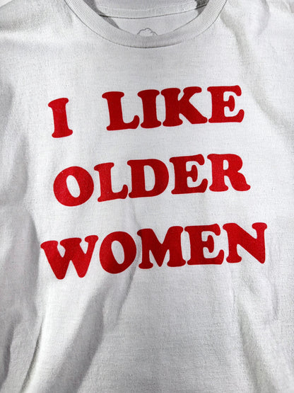 Vintage I Like Older Women T-Shirt Slogan