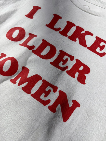 Vintage I Like Older Women T-Shirt Slogan