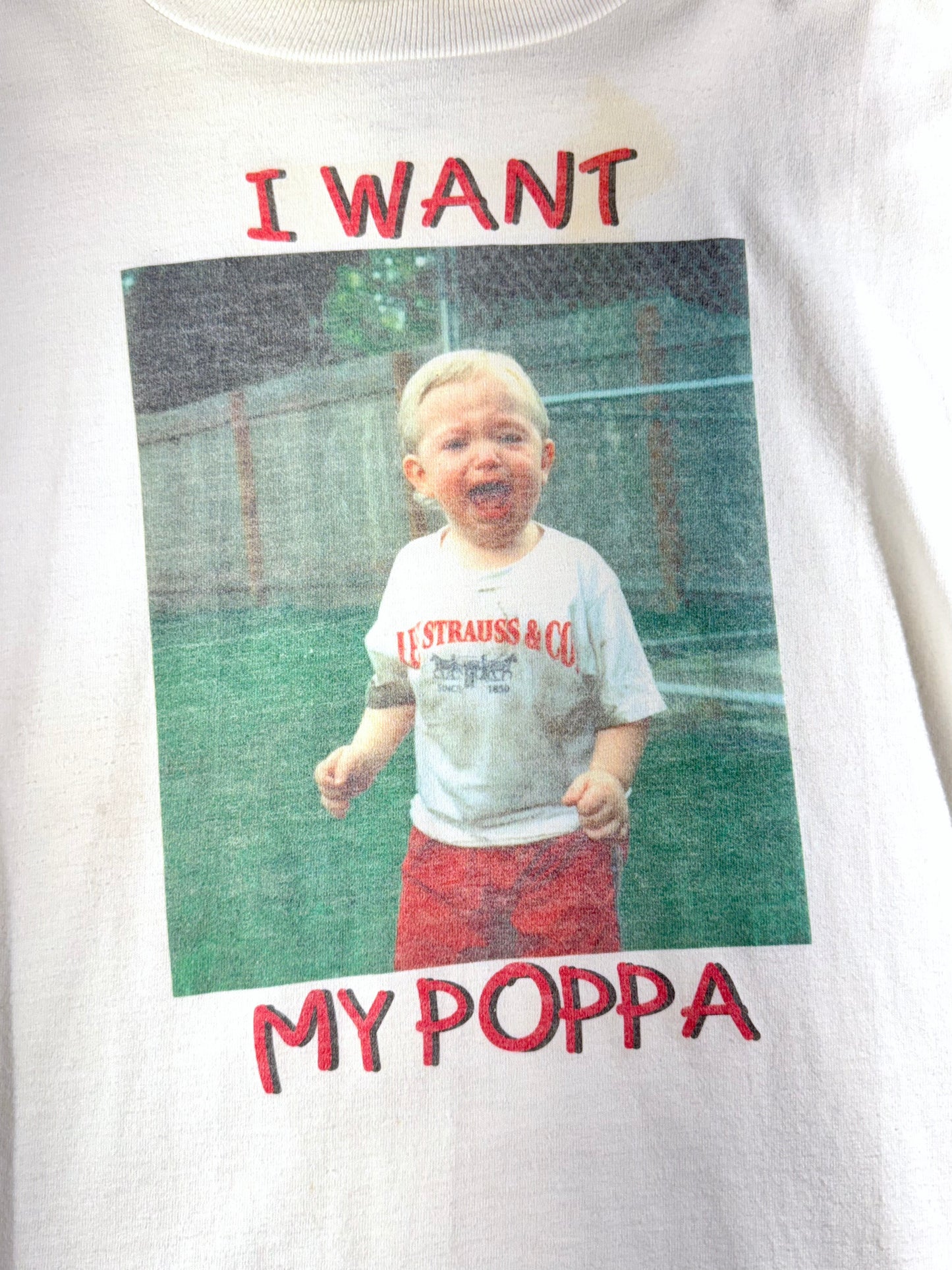 Vintage I Want My Poppa T-Shirt Funny Crying Kid