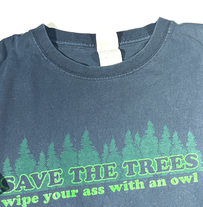 Vintage Save The Trees T-Shirt Wipe Your Ass