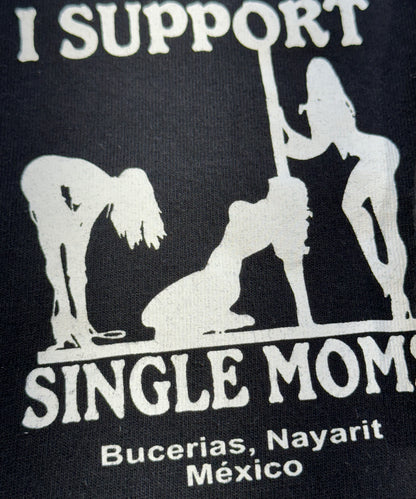 Vintage I Support Single Moms T-Shirt Big Back Graphic