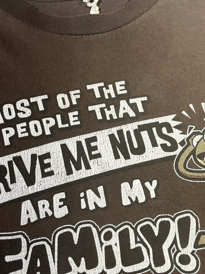 Vintage My Family Drives Me Nuts T-Shirt Funny Slogan Tee