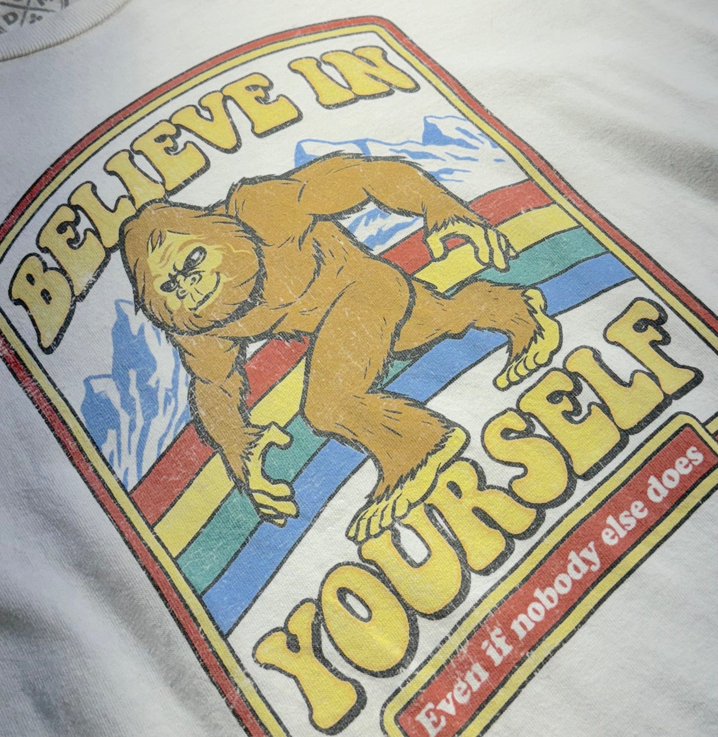 Vintage Sasquatch T-Shirt Big Foot Believe In Yourself