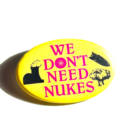 Vintage We Don’t Need Nukes Pin 1980’s