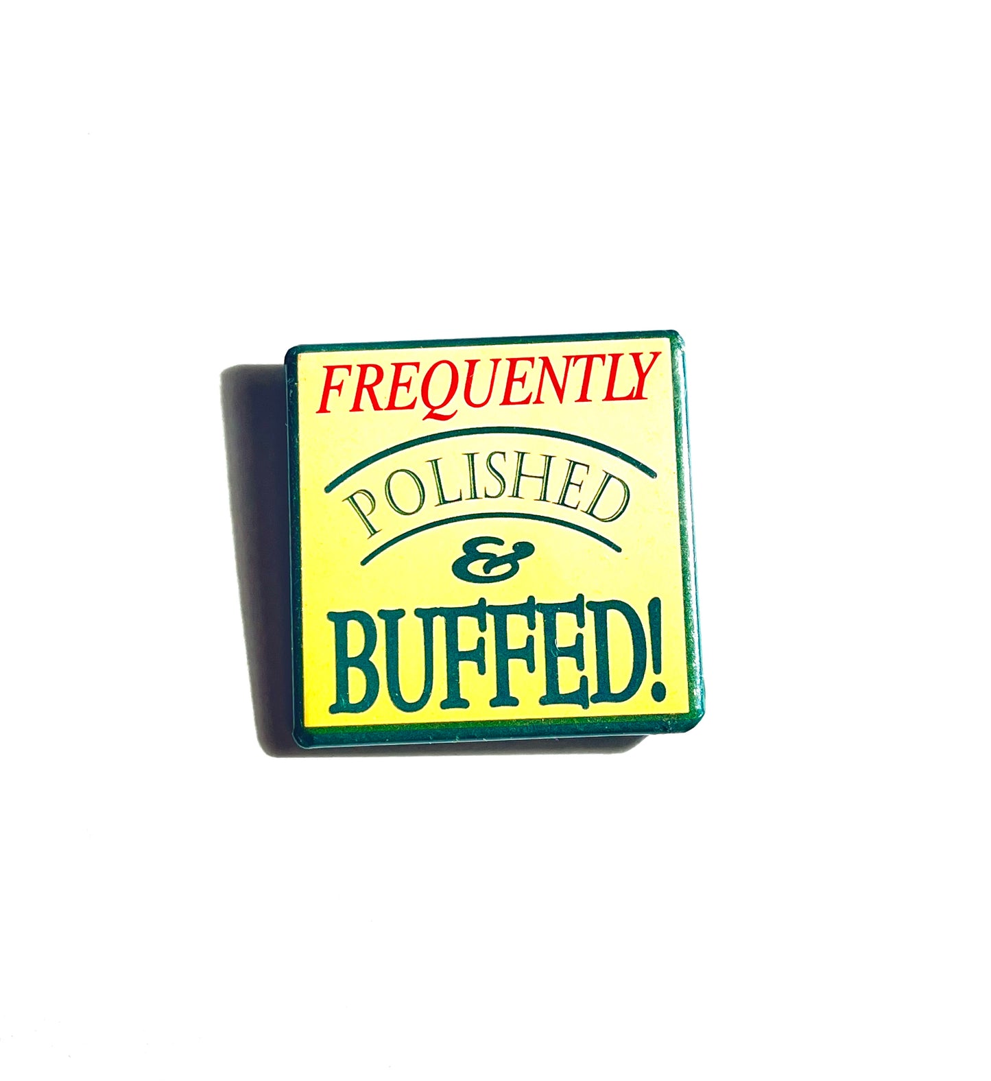 Vintage Frequently Polished & Buffed Pin